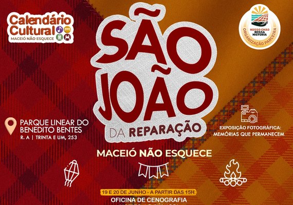 São João da Reparação reúne cultura e memória em programação gratuita no Benedito Bentes