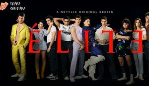 Netflix divulga data de estreia e trailer da 6ª temporada de 'Elite'