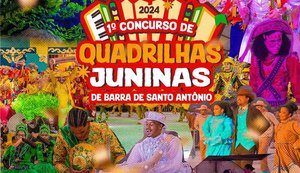 Barra de Santo Antônio celebra dia do quadrilheiro com final do concurso de quadrilhas juninas