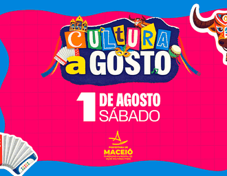 'Cultura a Gosto' tem programação em três regiões de Maceió neste sábado (1º)