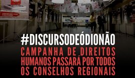 Comissão de Direitos Humanos do Conselho Federal de Psicologia lança campanha em Alagoas