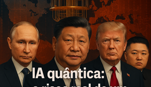 IA quântica: o risco real de um catastrófico pesadelo tecnológico