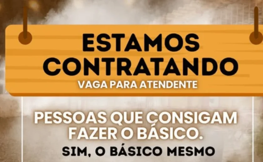 Churrascaria de Arapiraca viraliza ao anunciar vaga com exigências consideradas básicas