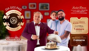 Sodiê Doces lança campanha com Erick Jacquin para o Dia dos Pais