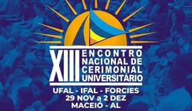 Encontro de Cerimonial Universitário acontece pela primeira vez em Maceió