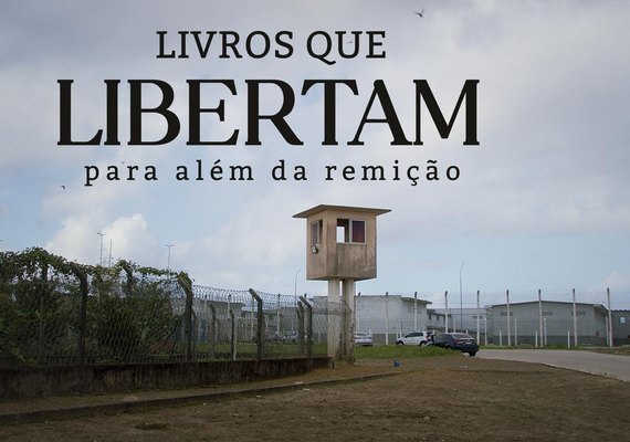 Documentário independente sobre remição de pena por leitura estreia nesta quarta (5) na Bienal do Livro de Alagoas