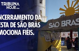 Fé, devoção e tradição marcam o encerramento da Festa de São Brás