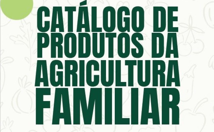 Alagoas fortalece o cooperativismo com lançamento do Catálogo de Produtos da Agricultura Familiar 2026