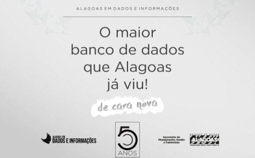 Nova versão do Portal Alagoas em Dados e Informações é lançada