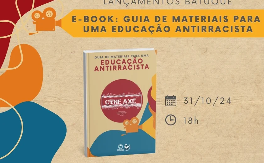 E-book 'Guia de Materiais para uma Educação Antirracista' será lançado este mês