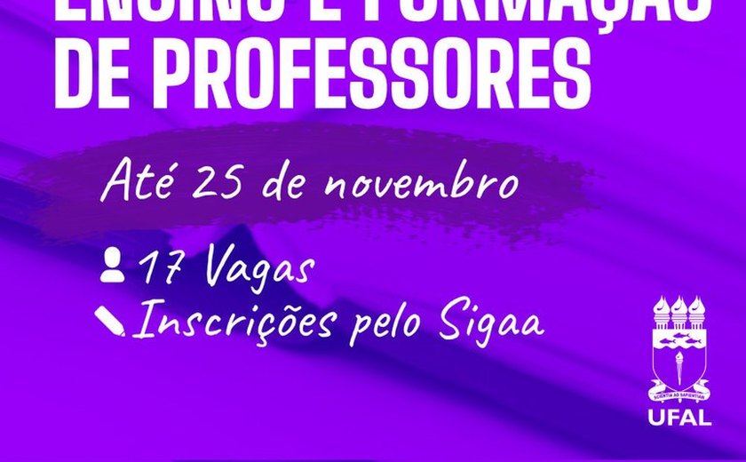 Arapiraca abre 17 vagas para mestrado em Ensino e Formação de Professores