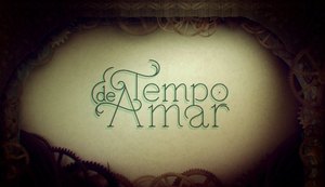 ‘Tempo de Amar’: veja o resumo dos próximos capítulos da novela