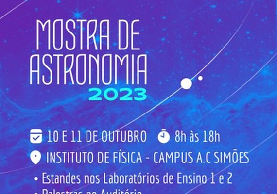 Mostra de Astronomia da Ufal terá palestras e estandes interativos