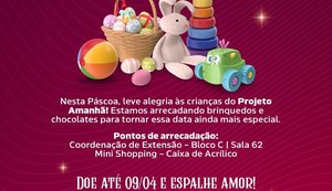 UNIMA promove Páscoa Solidária para arrecadação de brinquedos e chocolates