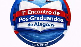 Alagoas receberá o I Encontro de Pós-graduandos do Estado – I Enpoal