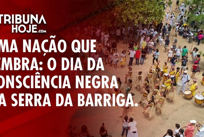 Dia da Consciência Negra na Serra da Barriga