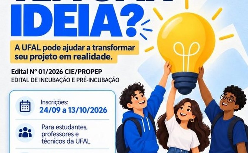Ufal abre seleção para incubação de 17 empreendimentos em Maceió e Arapiraca
