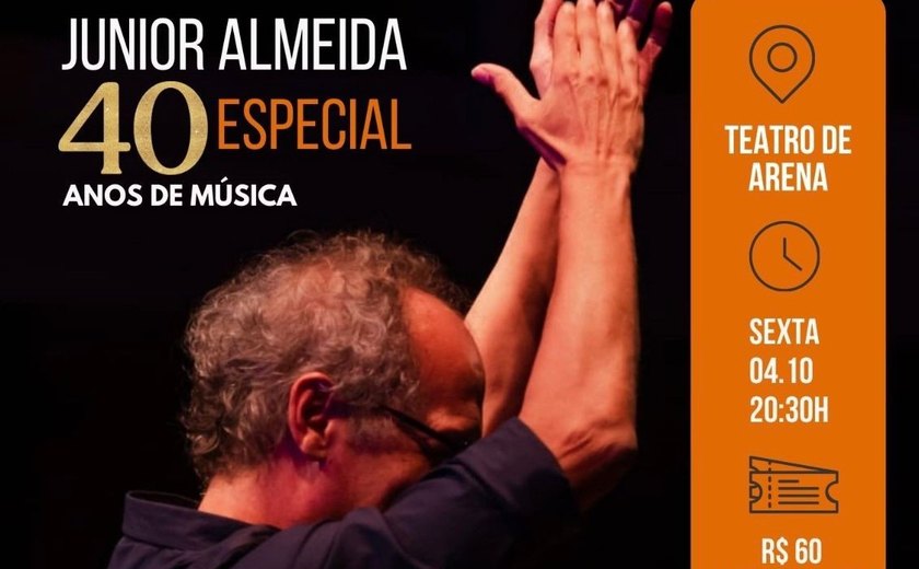 Júnior Almeida comemora 40 anos de carreira em show no Teatro de Arena