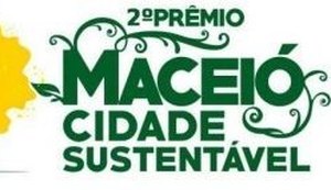 Maceió, Cidade Sustentável: confira datas de inscrição do prêmio