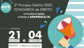 MPF abre inscrições para Estágio em Direito na Procuradoria da República em Arapiraca