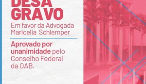 Desagravo público em favor da advogada Maricelia Schlemper é aprovado por unanimidade