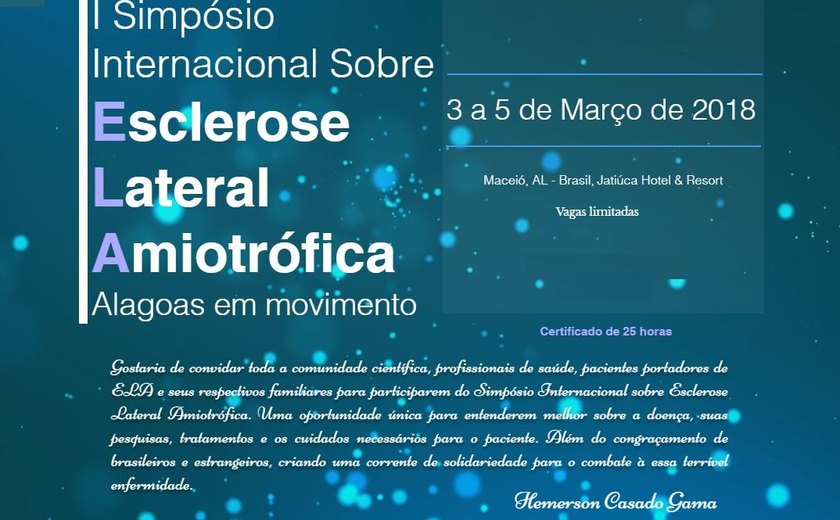 Alagoas recepcionará I Simpósio Internacional sobre Esclerose Lateral Amiotrófica
