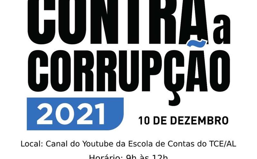 Dia Internacional de Combate à Corrupção terá evento on-line em Alagoas