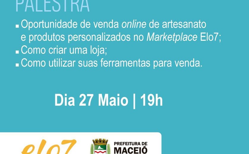 Artesãos de Maceió serão capacitados para vendas online
