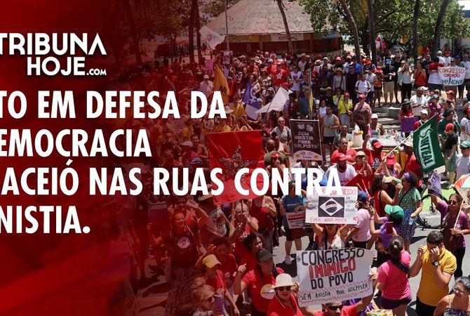 Ato contra anistia e por pautas voltadas à população