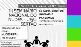 III Seminário Nacional do Nudes começa dia 12 de abril viabilizando debates e diálogos