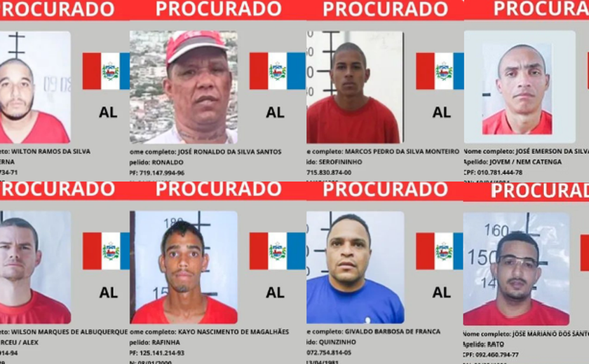 Oito foragidos de Alagoas entram na lista nacional dos mais procurados pelo Ministério da Justiça