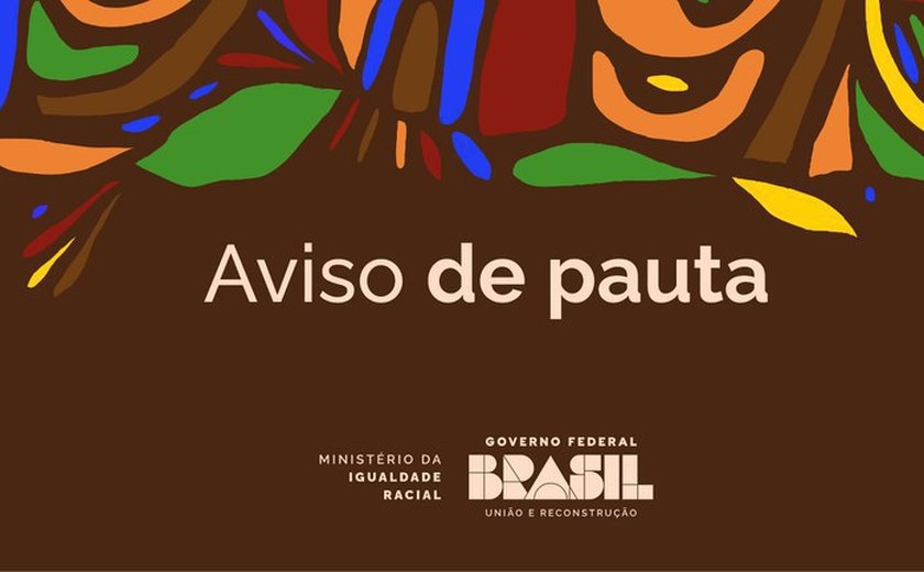 Conselho Nacional de Promoção da Igualdade Racial chega a Alagoas