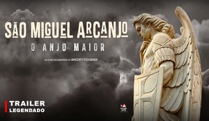 Documentário sobre São Miguel Arcanjo estreia em agosto nos cinemas do Brasil