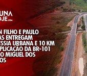 Renan Filho e Paulo Dantas entregam duplicação da BR-101 em São Miguel dos Campos