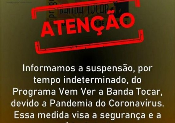 Diante do aumento de casos de Covid-19, PM suspende Programa Vem Ver a Banda Tocar