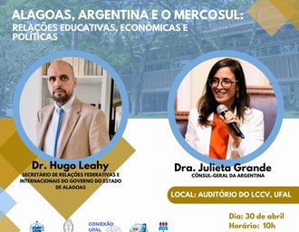Ufal realiza evento 'Alagoas, Argentina e o Mercosul: Relações Educativas, Econômicas e Políticas' em 30 de abril