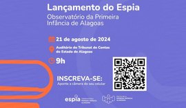 TCE-AL lança o Espia – Observatório da Primeira Infância de Alagoas