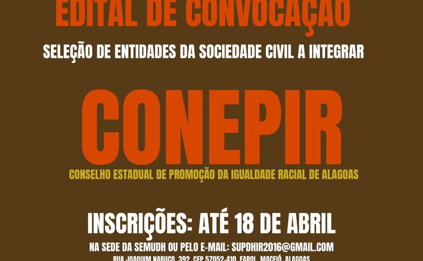 Conepir/AL divulga edital de convocação para a sociedade civil