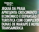 Complexo Dunas de Marapé impulsiona crescimento turístico e econômico