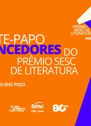 Bate-papo com vencedores do Prêmio Sesc de Literatura 2025