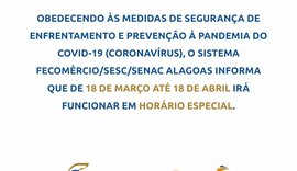 Sistema Fecomércio/Sesc/Senac Alagoas comunica suspensão de atividades