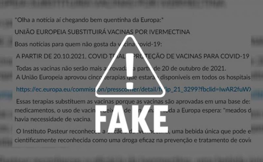 É falso que União Europeia iria substituir vacinas por ivermectina