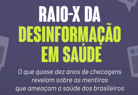 Pandemia multiplica desinformação em saúde, mas conteúdos enganosos persistem