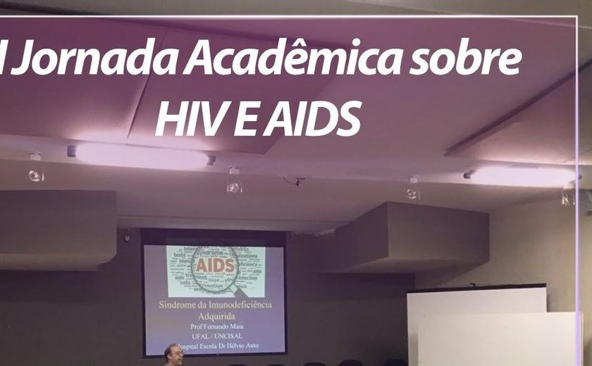 Alunos de medicina da Ufal promovem I Jornada Acadêmica sobre HIV e Aids