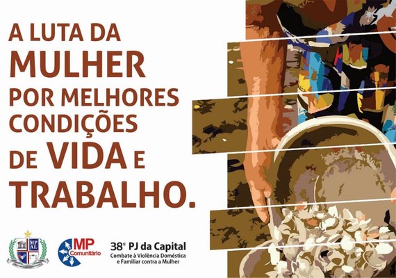 MP Comunitário e 38ª PJC celebram Dia Internacional da Mulher no sul de Maceió