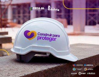 Crea/AL lança projeto que transforma canteiros de obras em polos de prevenção à violência contra a mulher