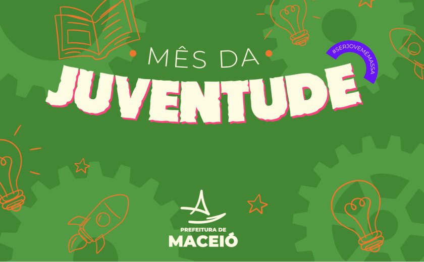 Prefeitura de Maceió promove ações para jovens em todo mês de agosto