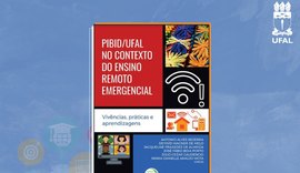 Pibid/Ufal lança e-book com trabalhos realizados durante a pandemia