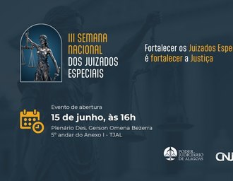 TJAL promove III Semana Nacional dos Juizados Especiais com 1.146 audiências pautadas