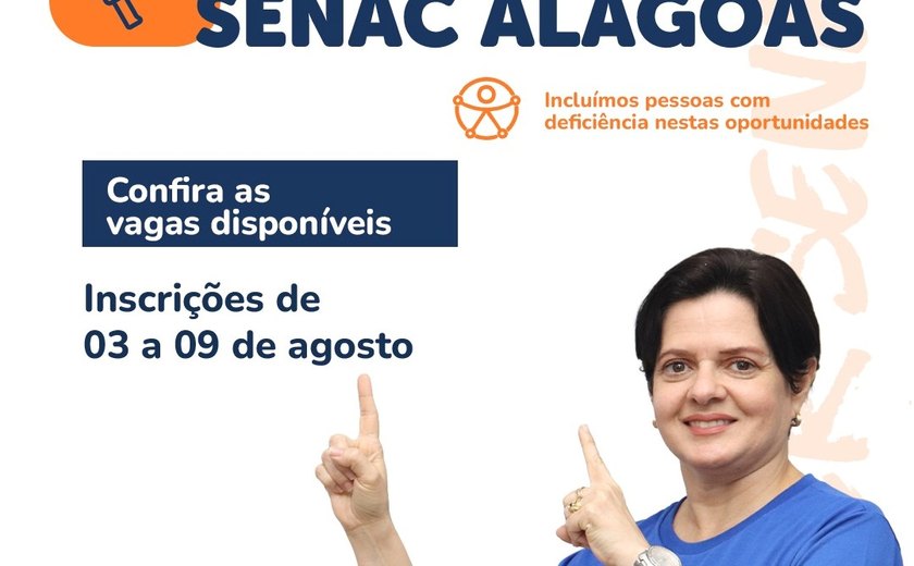 Senac Alagoas abre processo seletivo para vagas em Maceió e Arapiraca